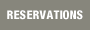 Reservations